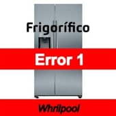 Error 1 Frigorífico Whirlpool