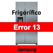 Error 13 Frigorífico Samsung