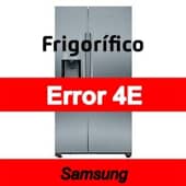 Error 4E Frigorífico Samsung