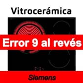 Error 9 al reves Vitroceramica Siemens