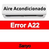 Error A22 Aire acondicionado Sanyo