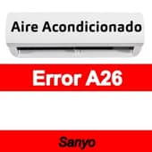 Error A26 Aire acondicionado Sanyo