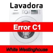 Error C1 Lavadora White Westinghouse