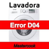 Error D04 Lavadora Mastercook
