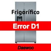 Error D1 Frigorífico Daewoo