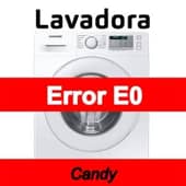 Error E0 Lavadora Candy