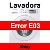 Error E03 Lavadora Balay