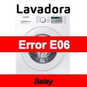 Error E06 Lavadora Balay