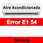 Error E1 54 Aire acondicionado Samsung