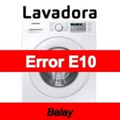 Error E10 Lavadora Balay
