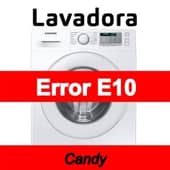 Error E10 Lavadora Candy