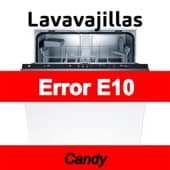 Error E10 Lavavajillas Candy