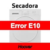 Error E10 Secadora Hoover