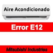 Error E12 Aire acondicionado Mitsubishi Industries