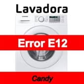 Error E12 Lavadora Candy