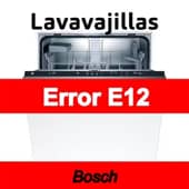 Error E12 Lavavajillas Bosch