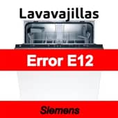 Error E12 Lavavajillas Siemens