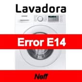 Error E14 Lavadora Neff