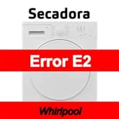 Error E2 Secadora Whirlpool
