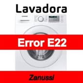 Error E22 Lavadora Zanussi