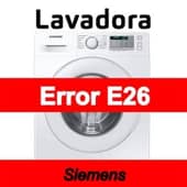 Error E26 Lavadora Siemens