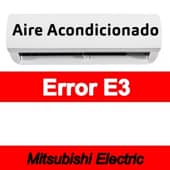 Error E3 Aire acondicionado Mitsubishi Electric