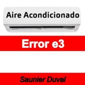 Error e3 Aire acondicionado Saunier Duval