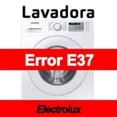 Error E37 Lavadora Electrolux