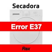 Error E37 Secadora Rex