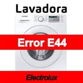 Error E44 Lavadora Electrolux