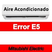 Error E5 Aire acondicionado Mitsubishi Electric