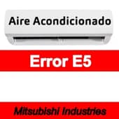 Error E5 Aire acondicionado Mitsubishi Industries