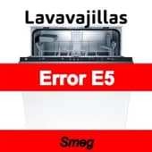 Error E5 Lavavajillas Smeg