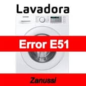 Error E51 Lavadora Zanussi