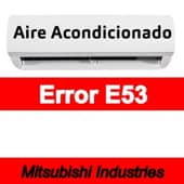 Error E53 Aire acondicionado Mitsubishi Industries