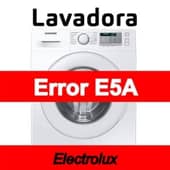 Error E5A Lavadora Electrolux