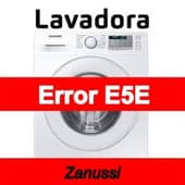 Error E5E Lavadora Zanussi