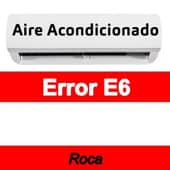 Error E6 Aire acondicionado Roca