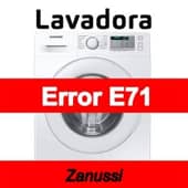 Error E71 Lavadora Zanussi