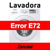 Error E72 Lavadora Zanussi