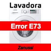 Error E73 Lavadora Zanussi