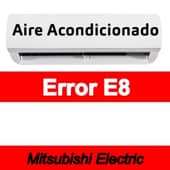 Error E8 Aire acondicionado Mitsubishi Electric