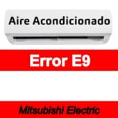 Error E9 Aire acondicionado Mitsubishi Electric