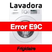 Error E9C Lavadora Frigidaire