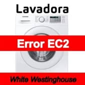 Error EC2 Lavadora White Westinghouse