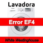 Error EF4 Lavadora White Westinghouse