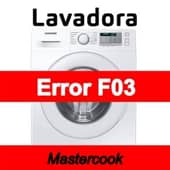 Error F03 Lavadora Mastercook