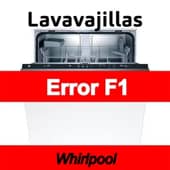 Error F1 Lavavajillas Whirlpool