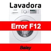 Error F12 Lavadora Balay