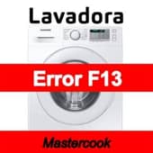 Error F13 Lavadora Mastercook